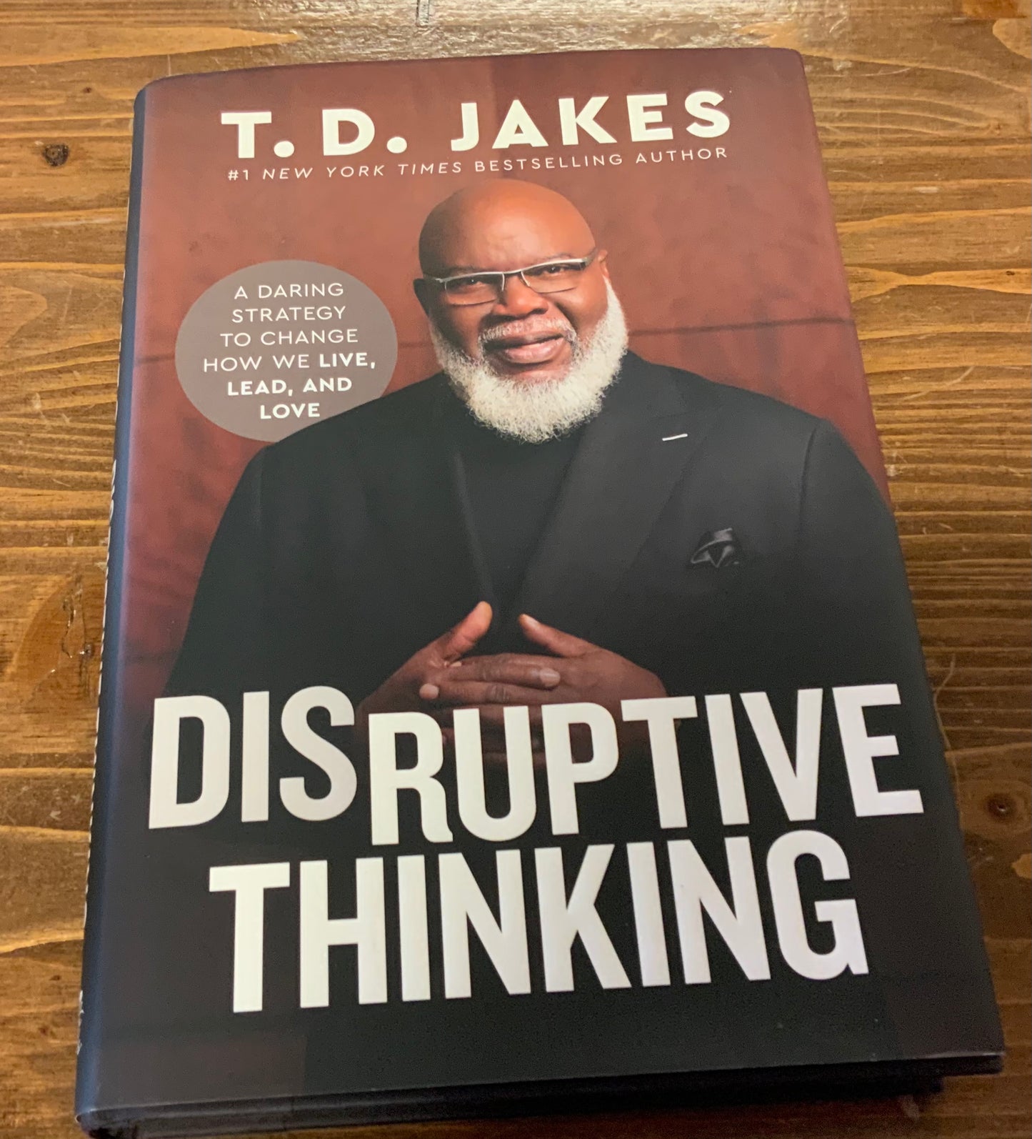 Disruptive Thinking by T.d. Jakes,Nick Chiles