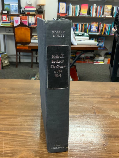 Erik H. Erickson The Growth of His Work by Robert Coles
1970 Second Printing vintage hardcover