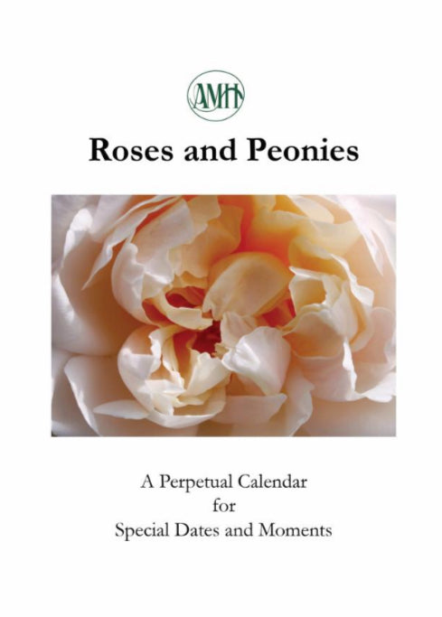 Roses and Peonies: A Perpetual Calendar for Special Dates and Moments by AnneMarie Hunter