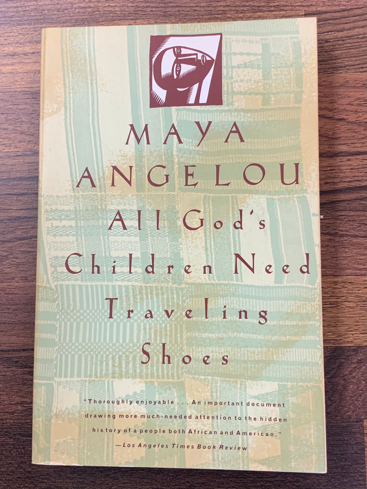 All God's Children Need Traveling Shoes by Maya Angelou