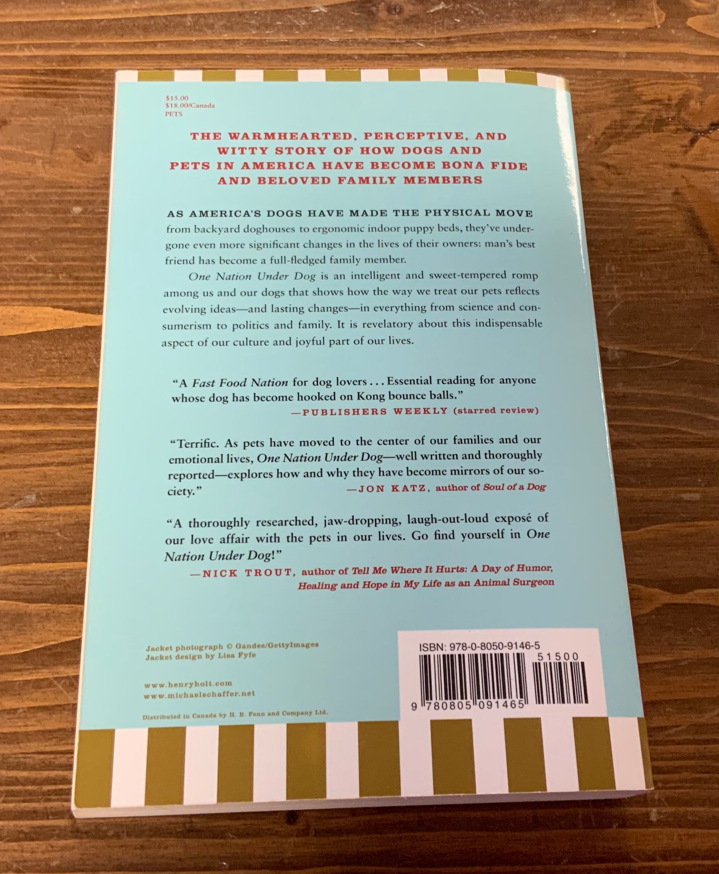 One Nation Under Dog: America's Love Affair with Our Dogs by Michael Schaffer