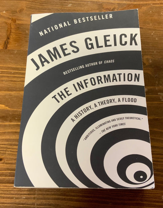 The Information: A History, A Theory, A Flood by James Gleick