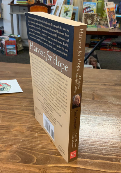 Harvest for Hope: A Guide for Mindful Eating by Jane Goodall
