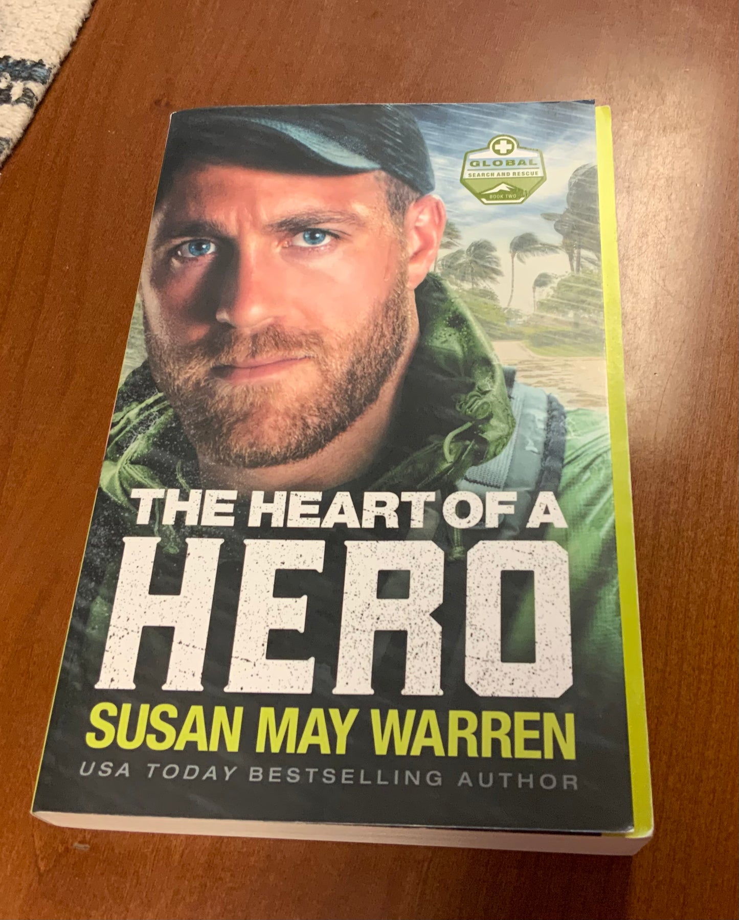The Heart of a Hero: (A Clean Contemporary Action Romance starring a Former Navy Seal in Alaska and Key West) (Global Search and Rescue) by Susan May Warren
