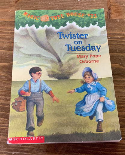 Magic Tree House #23 Tister on Tuesday by Mary Pope Osborne