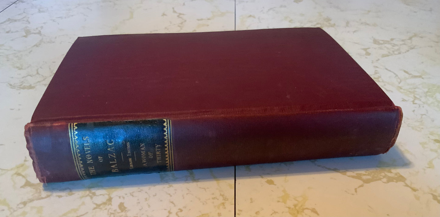 A Woman of Thirty The Novels of Balzac Library Edition 1900 HC Good condition