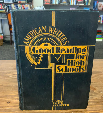 American Writers Good Reading For High Schools Hardcover 1931 Good Cross Smith Stauffer Vintage