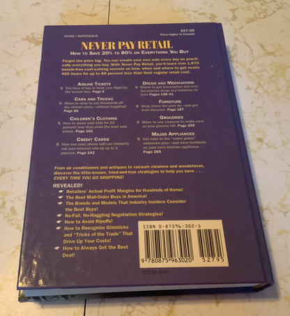 Never Pay Retail: How to Save 20% to 80% on Everything You Buy 1996 HC Good