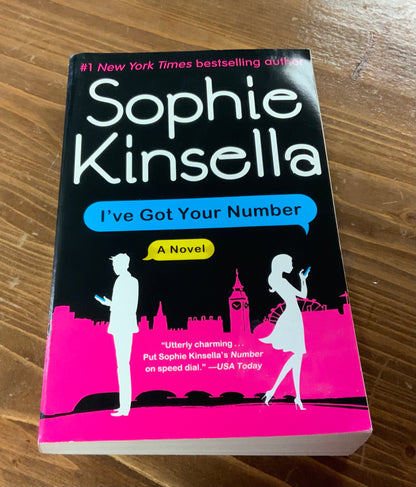I've Got Your Number: A Novel by Sophie KInsella