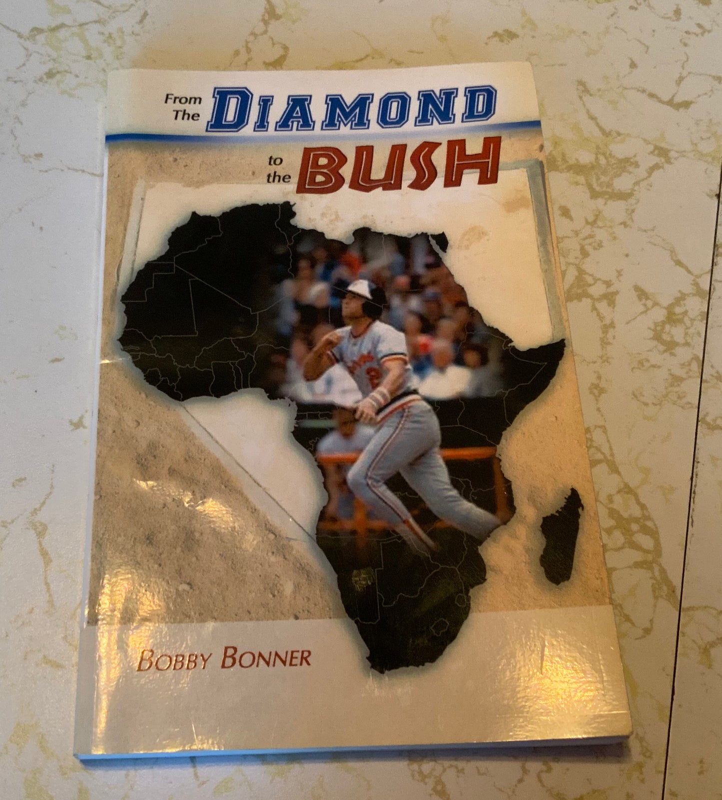 From the Diamond to the Bush by Bobby Bonner paperback SIGNED