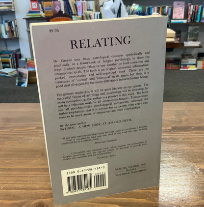 Relating: An Astrological Guide to Living with Others on a Small Planet by Liz Greene paperback 1989 eighth printing