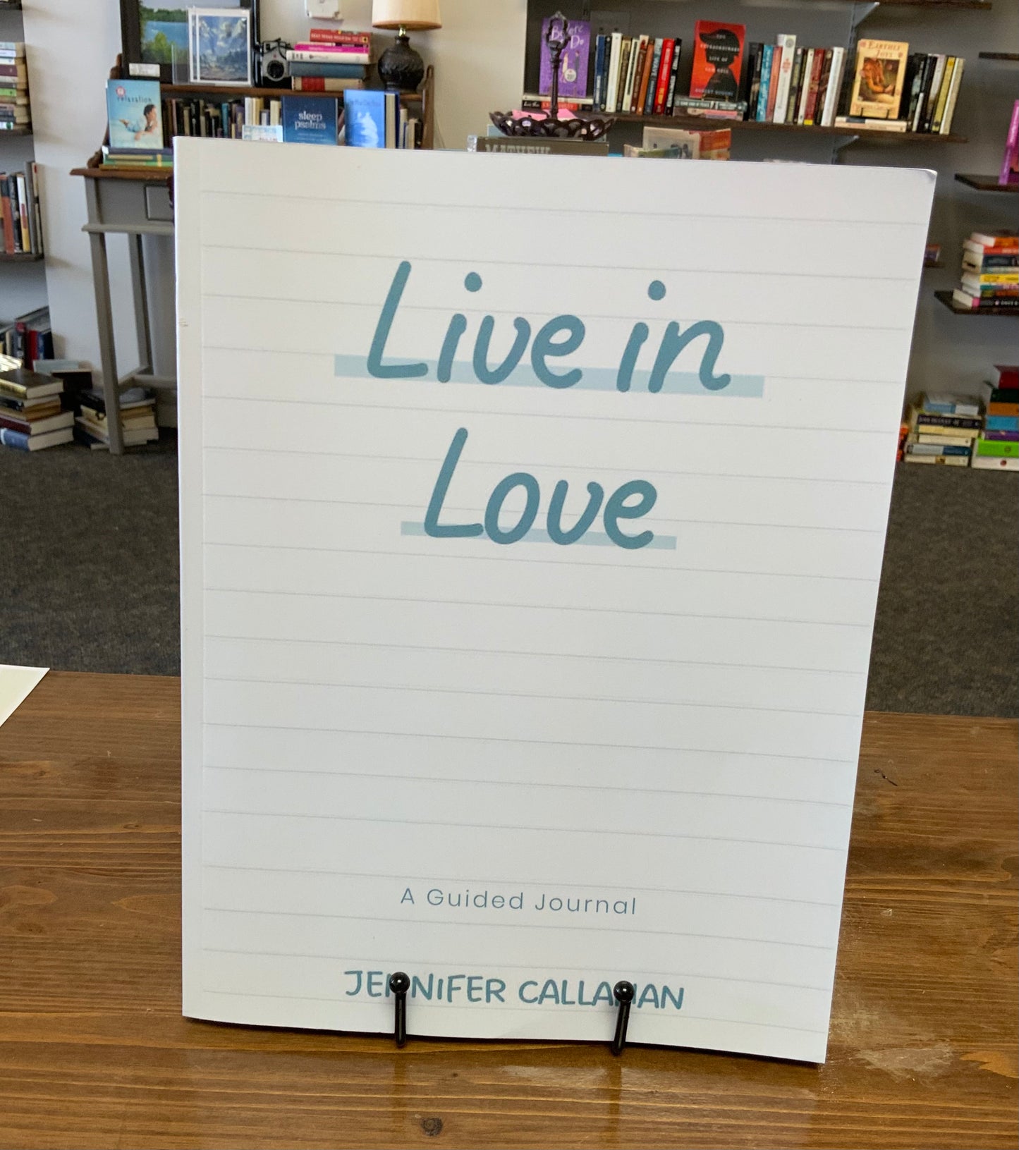 Live In Love: A Guided Journal by Jennifer Callahan