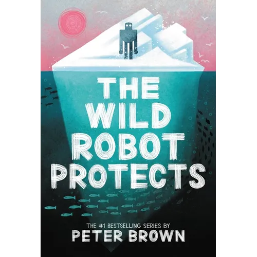 The Wild Robot Protects: Volume 3