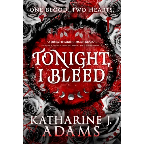 Tonight, I Bleed