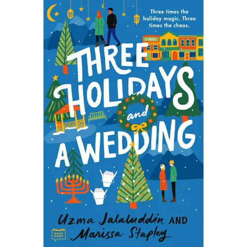 Three Holidays and a Wedding