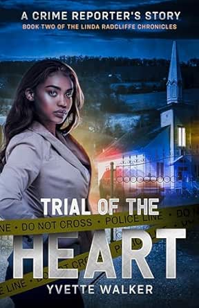 Trail of the Heart by Yvette Walker (Linda Radcliffe Chronicles #2)