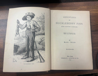 Adventures of Huckleberry Finn, Tom Sawyer’s Comrade by Mark Twain, Samuel L. Clemens -1894 -First Edition, 2nd printing, Vintage Classic