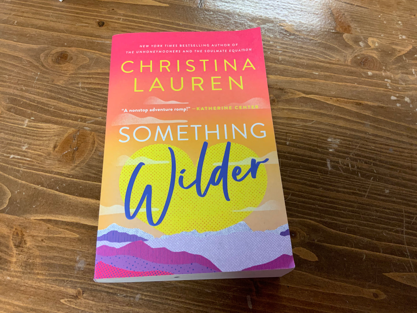 Something Wilder by Christina Lauren