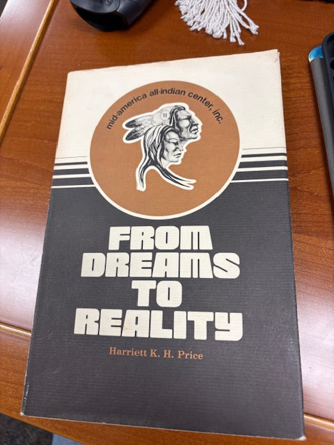 From Dreams To Reality by Harriett K.H.Price
