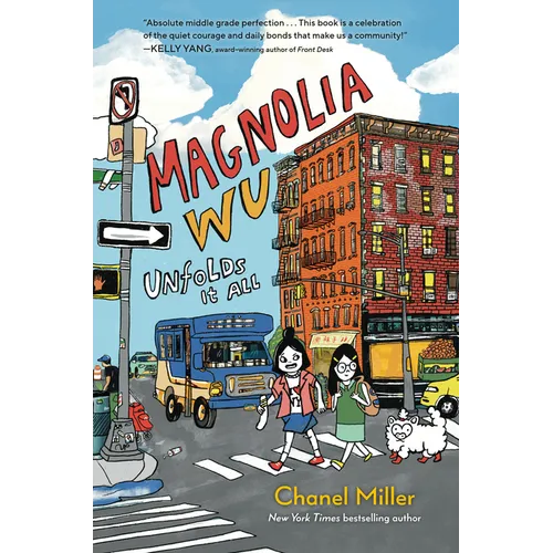 Magnolia Wu Unfolds It All: (A Newbery Honor Book)