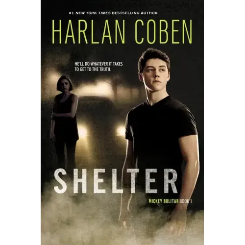 Shelter (Book One): A Mickey Bolitar Novel