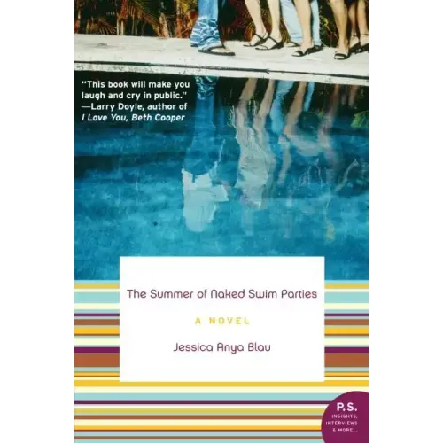 The Summer of Naked Swim Parties