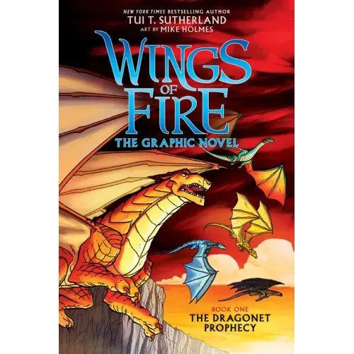 Wings of Fire: The Dragonet Prophecy: A Graphic Novel (Wings of Fire Graphic Novel #1): Volume 1