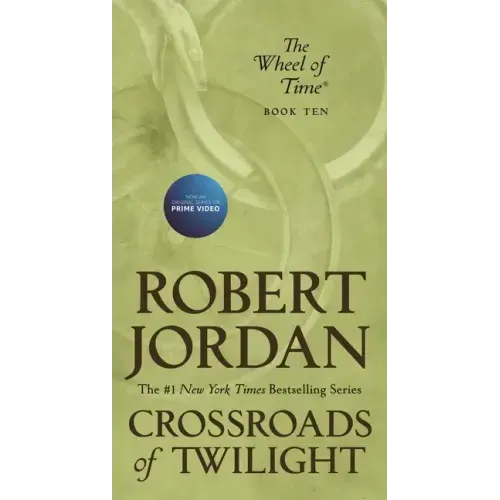 Crossroads of Twilight: Book Ten of 'The Wheel of Time'