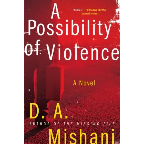 A Possibility of Violence
