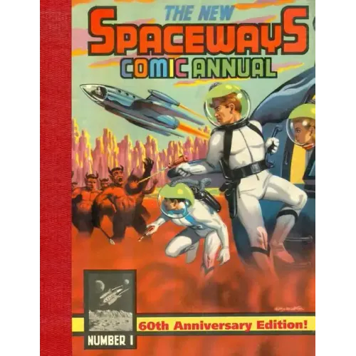 The New Spaceways Comic Annual: 60th Anniversary Edition