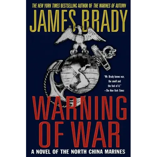 Warning of War: A Novel of the North China Marines