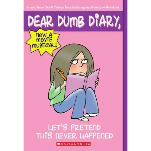 Let's Pretend This Never Happened (Dear Dumb Diary #1): Volume 1