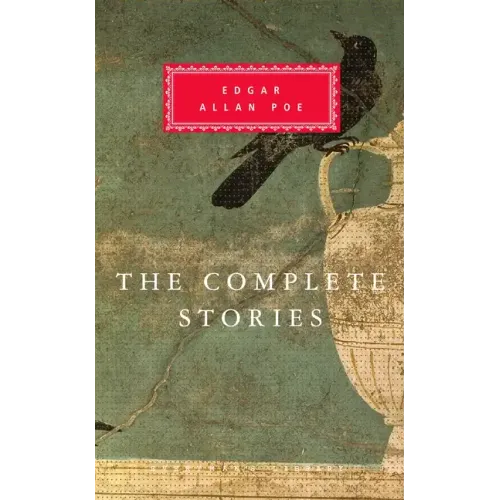 The Complete Stories of Edgar Allan Poe: Introduction by John Seelye