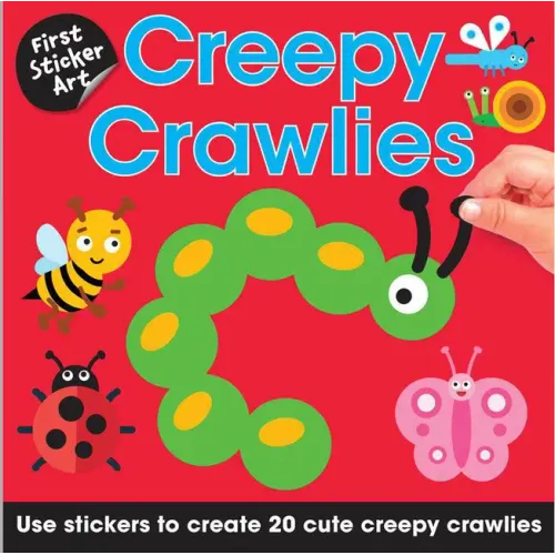First Sticker Art: Creepy Crawlers: Use Stickers to Create 20 Cute Creepy Crawlers