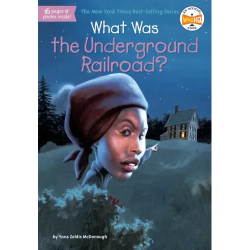 What Was the Underground Railroad?