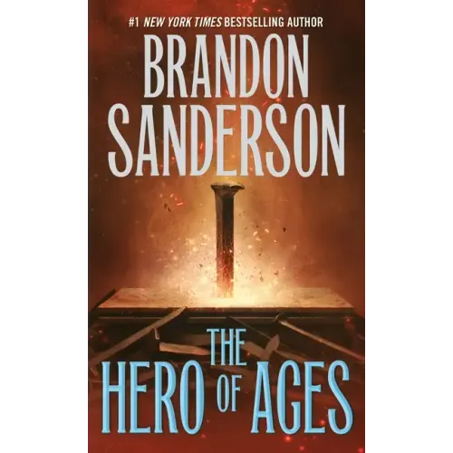 The Hero of Ages: Book Three of Mistborn