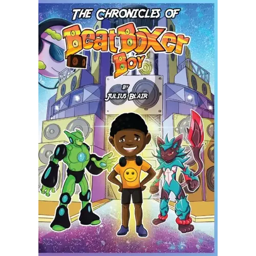 The Chronicles of Beatboxer Boy