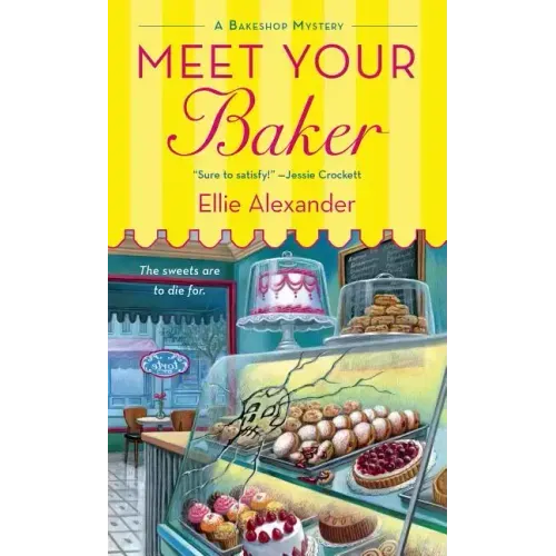 Meet Your Baker: A Bakeshop Mystery