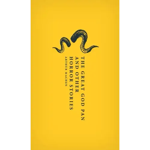 The Great God Pan and Other Horror Stories