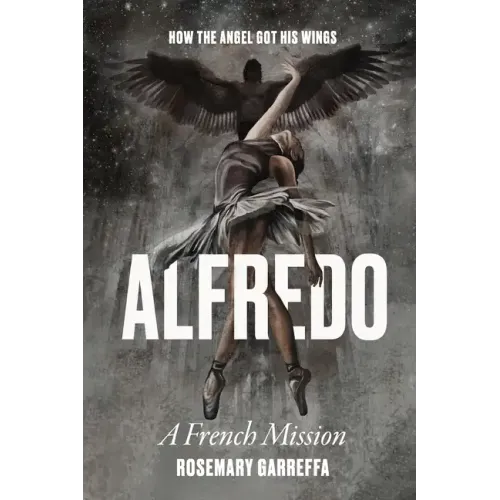 Alfredo: How The Angel Got His Wings
