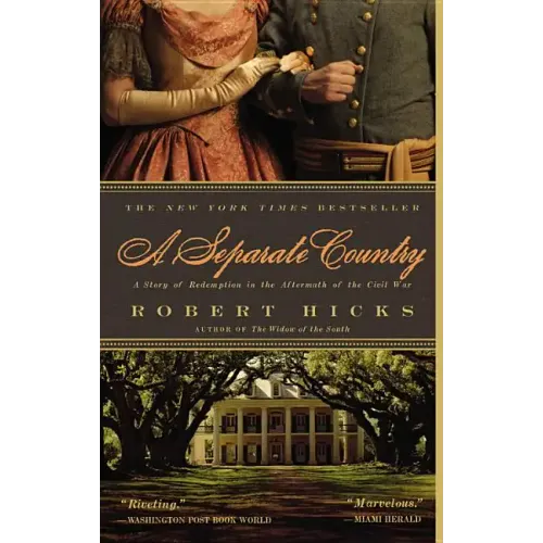 A Separate Country: A Story of Redemption in the Aftermath of the Civil War
