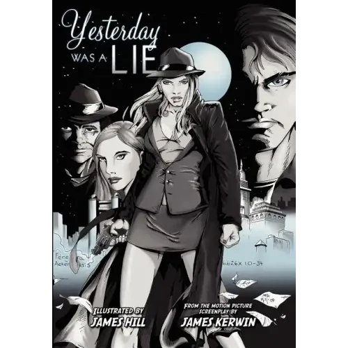 Yesterday Was a Lie: A Graphic Novel