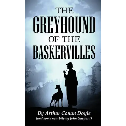 The Greyhound of the Baskervilles