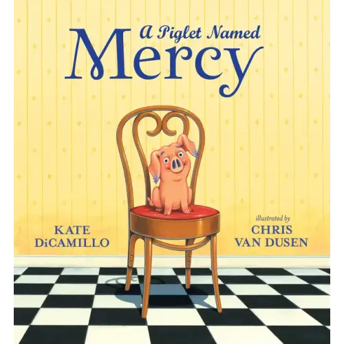 A Piglet Named Mercy