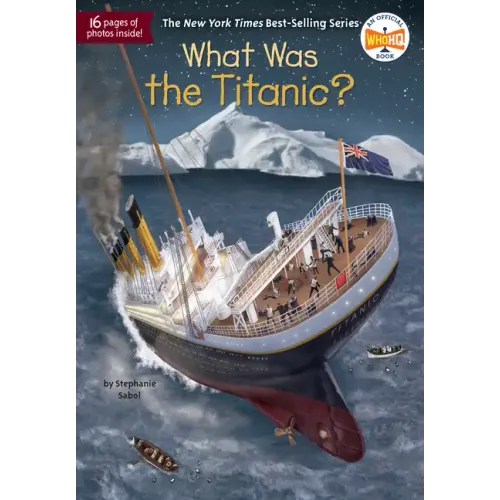 What Was the Titanic?