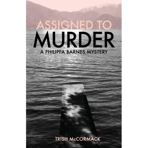 Assigned to Murder: A Philippa Barnes Mystery