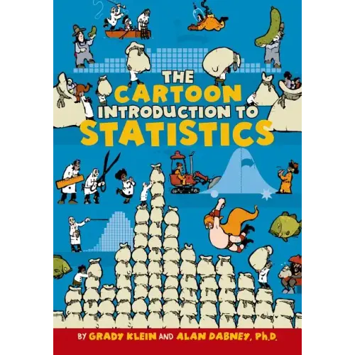 The Cartoon Introduction to Statistics