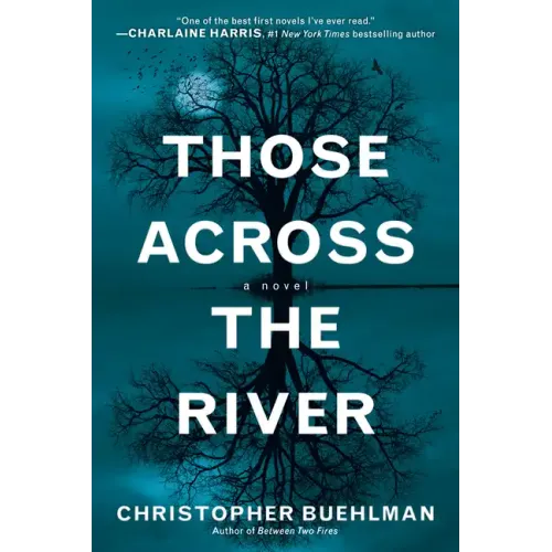 Those Across the River