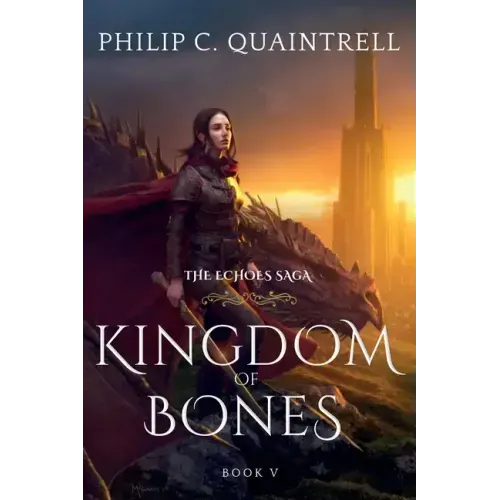 Kingdom of Bones: (The Echoes Saga: Book 5)