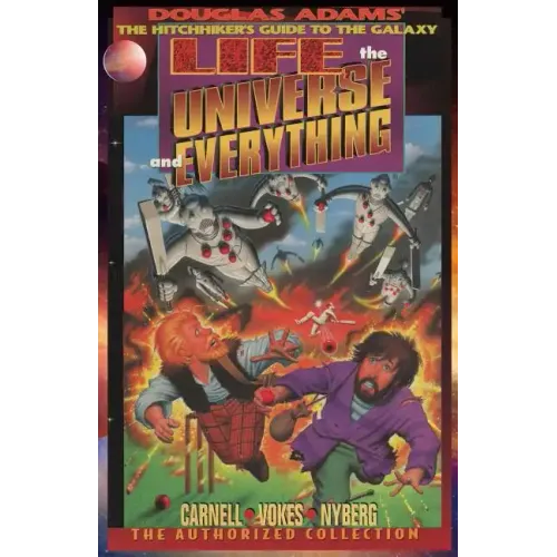 Life, the Universe, and Everything, The Authorized Collection: Douglas Adams The Hitchhiker's Guide to the Galaxy